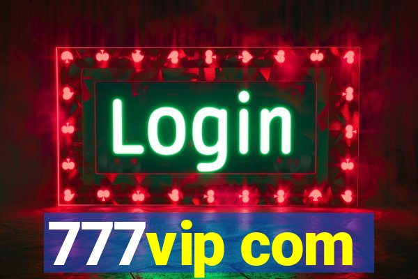 777vip com